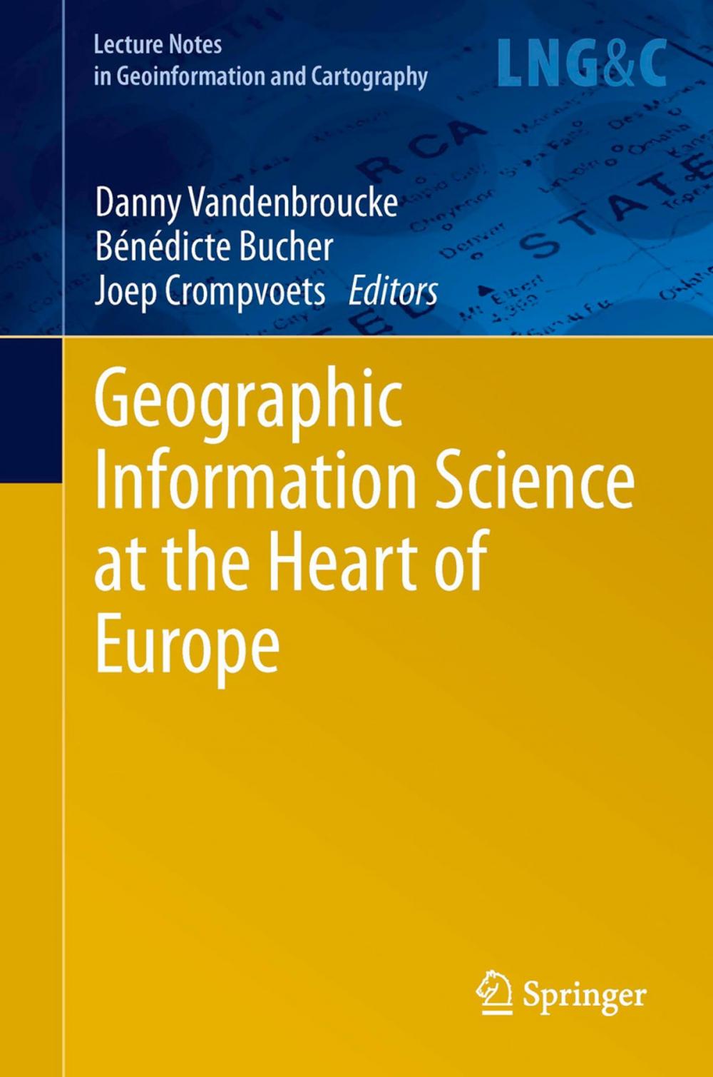 Big bigCover of Geographic Information Science at the Heart of Europe