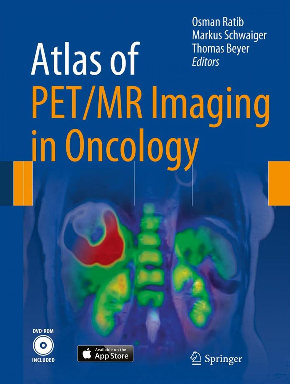 Big bigCover of Atlas of PET/MR Imaging in Oncology