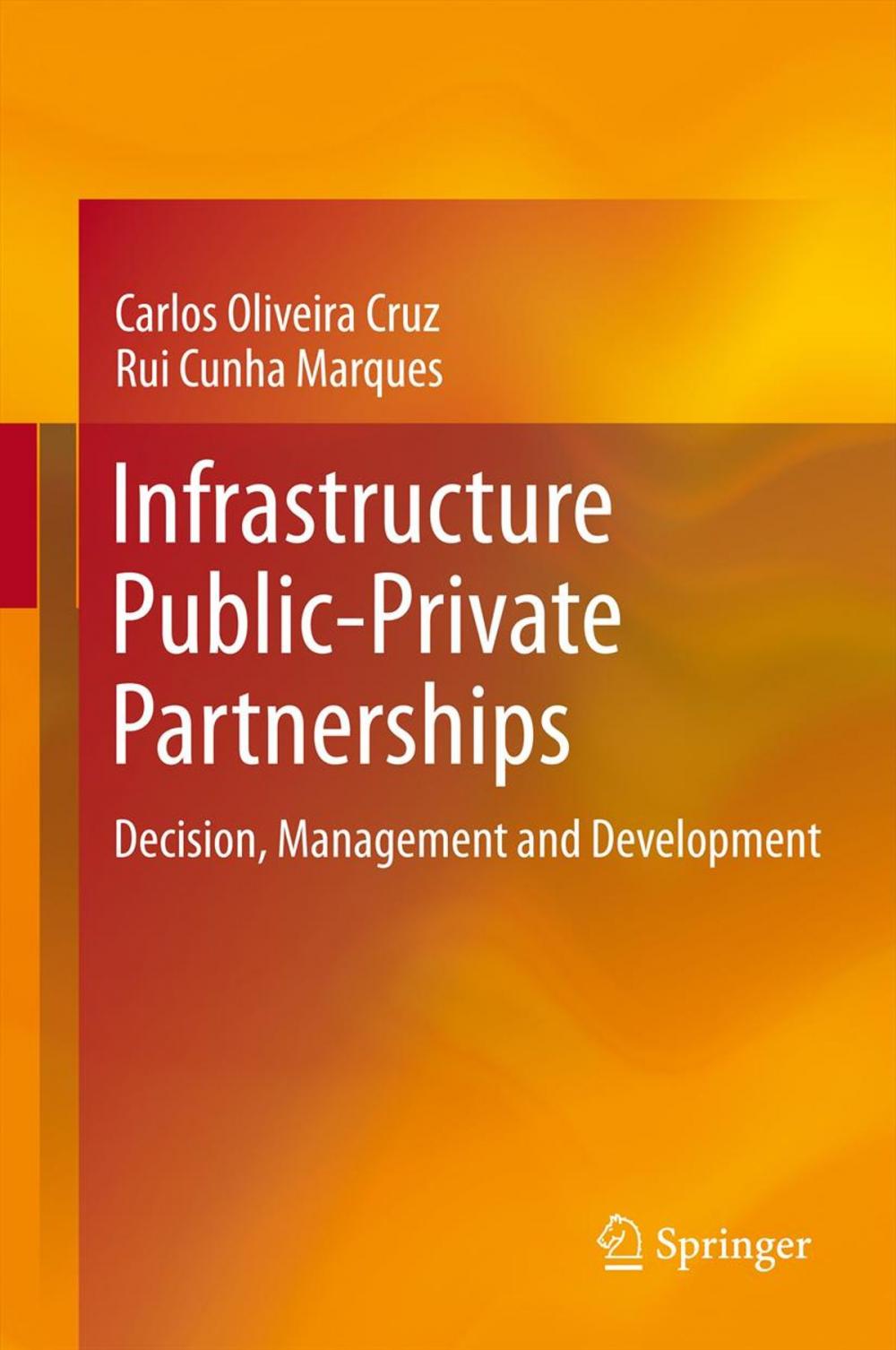 Big bigCover of Infrastructure Public-Private Partnerships