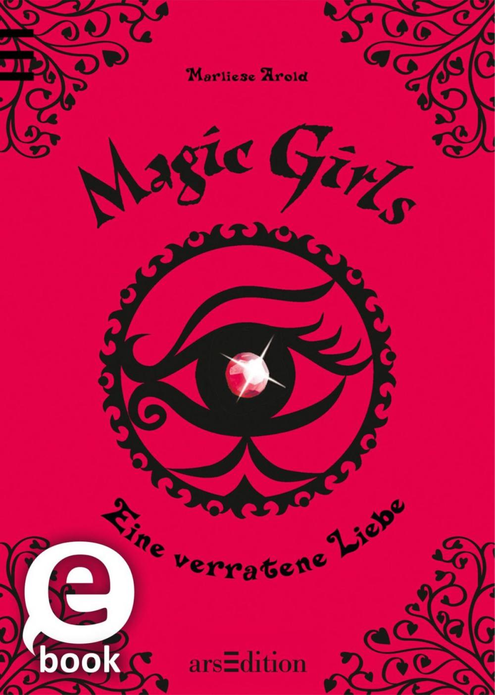 Big bigCover of Magic Girls - Eine verratene Liebe