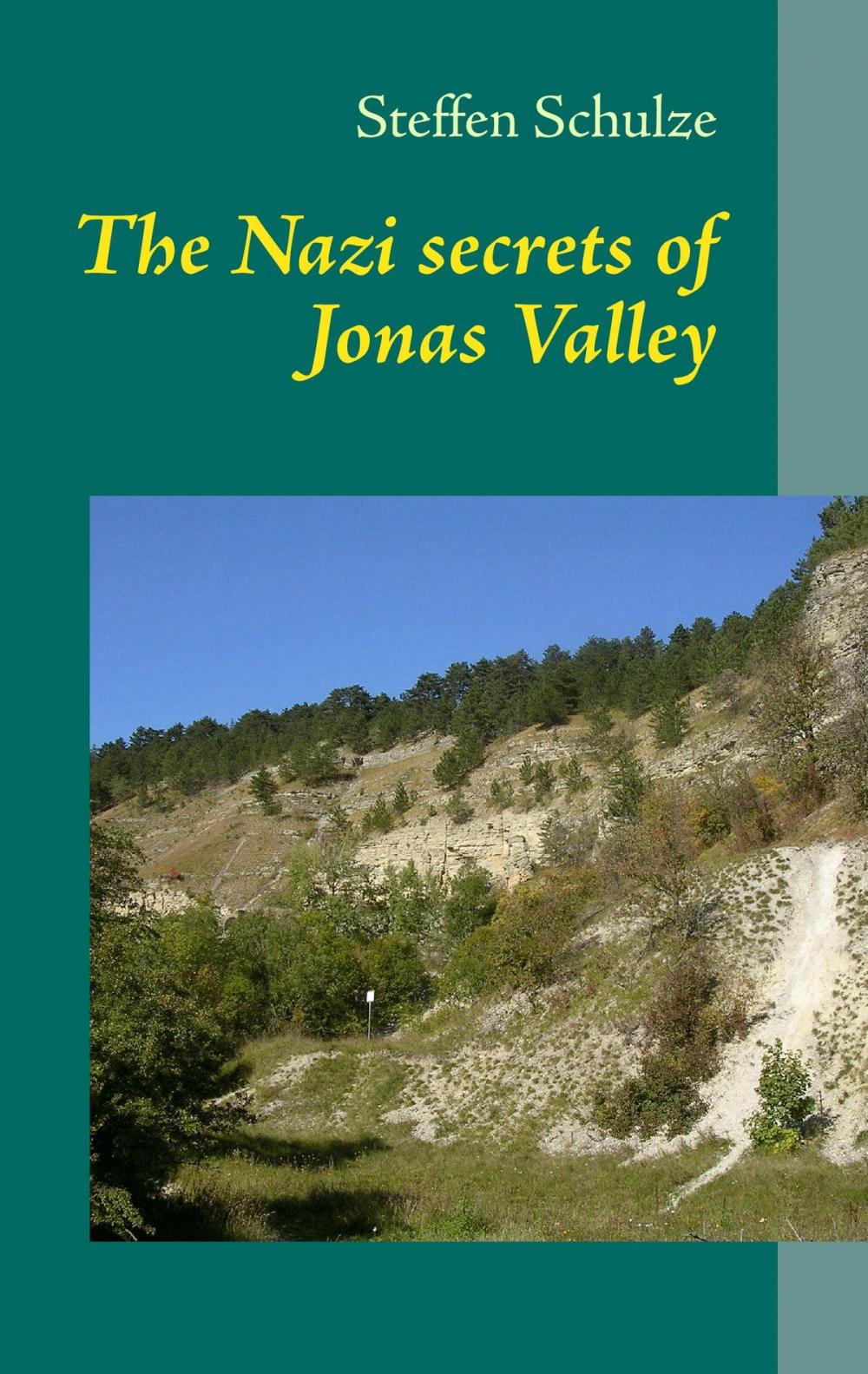 Big bigCover of The Nazi secrets of Jonas Valley