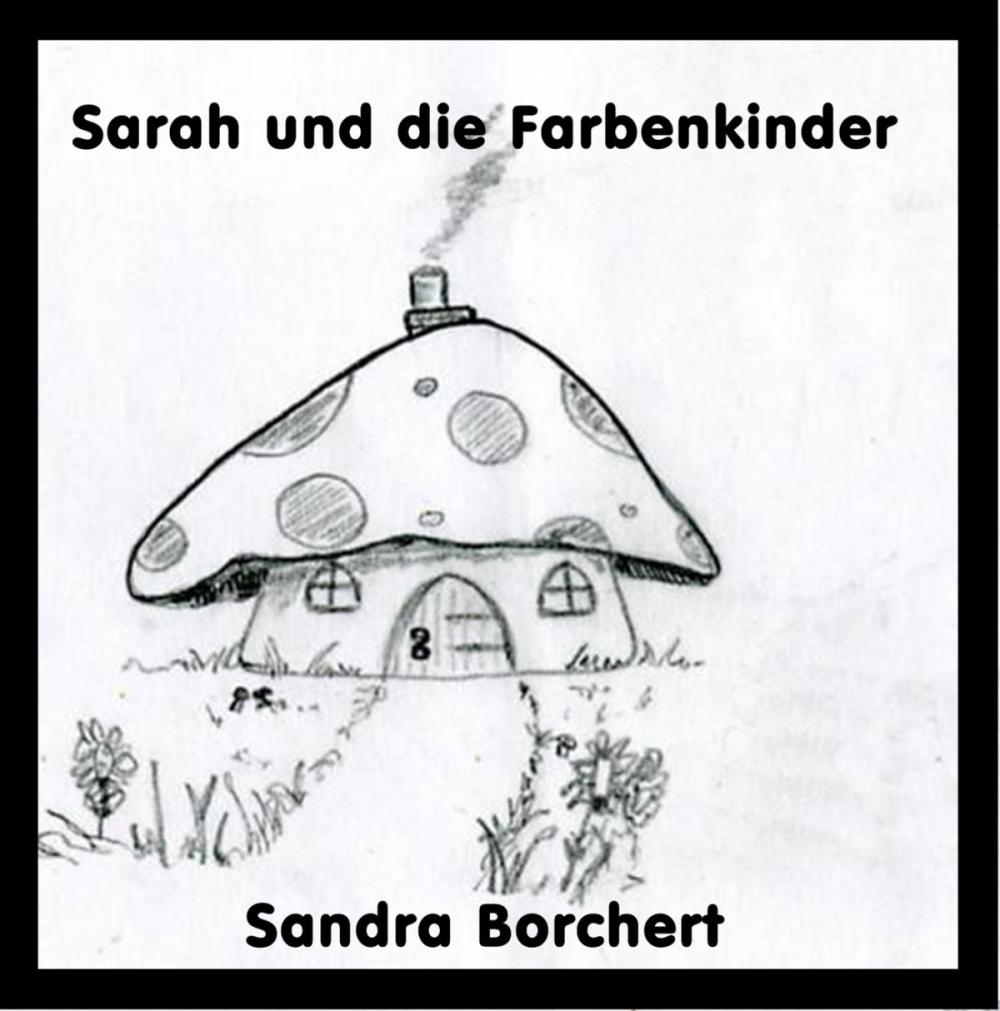 Big bigCover of Sarah und die Farbenkinder