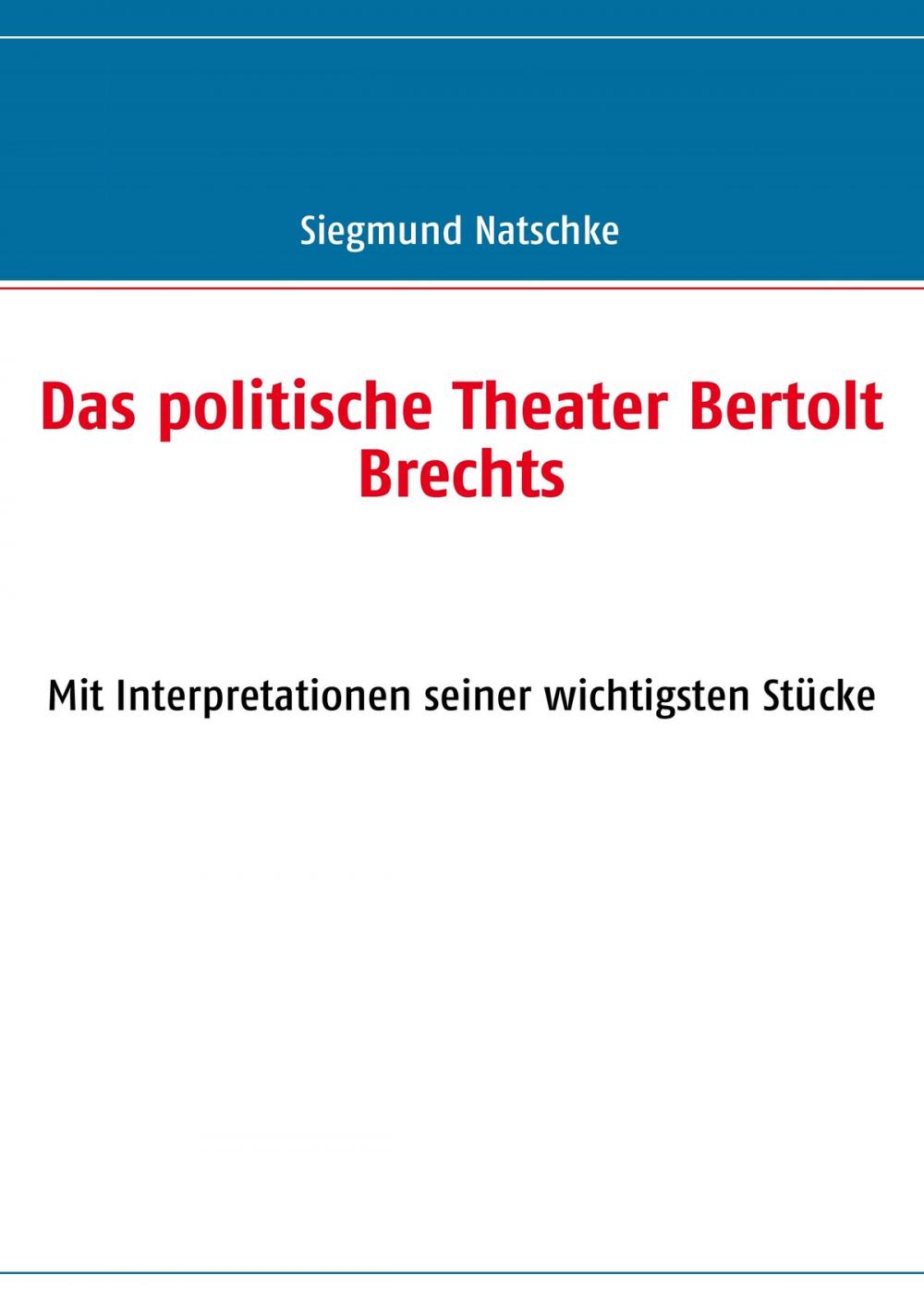 Big bigCover of Das politische Theater Bertolt Brechts