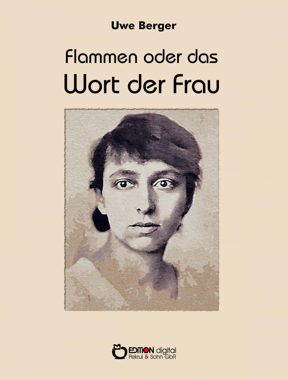 Big bigCover of Flammen oder Das Wort der Frau