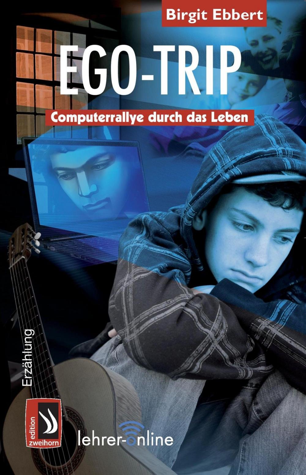 Big bigCover of Ego-Trip - Computerrallye durch das Leben