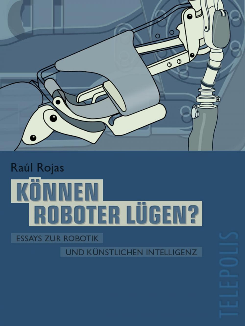 Big bigCover of Können Roboter lügen? (Telepolis)