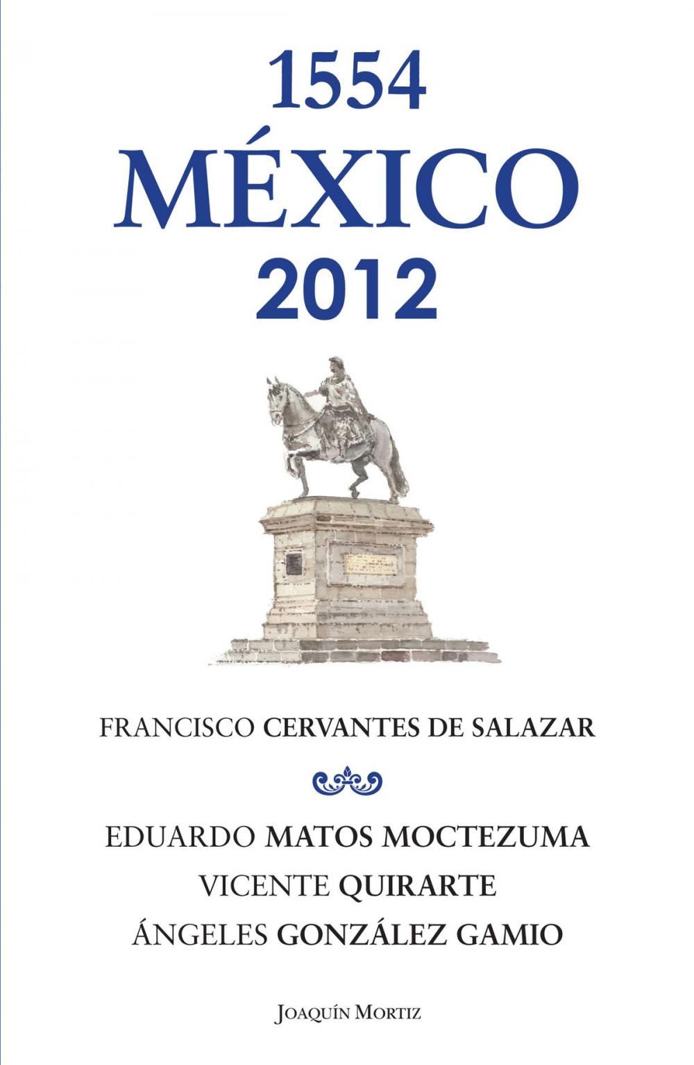 Big bigCover of México 1554 -2012