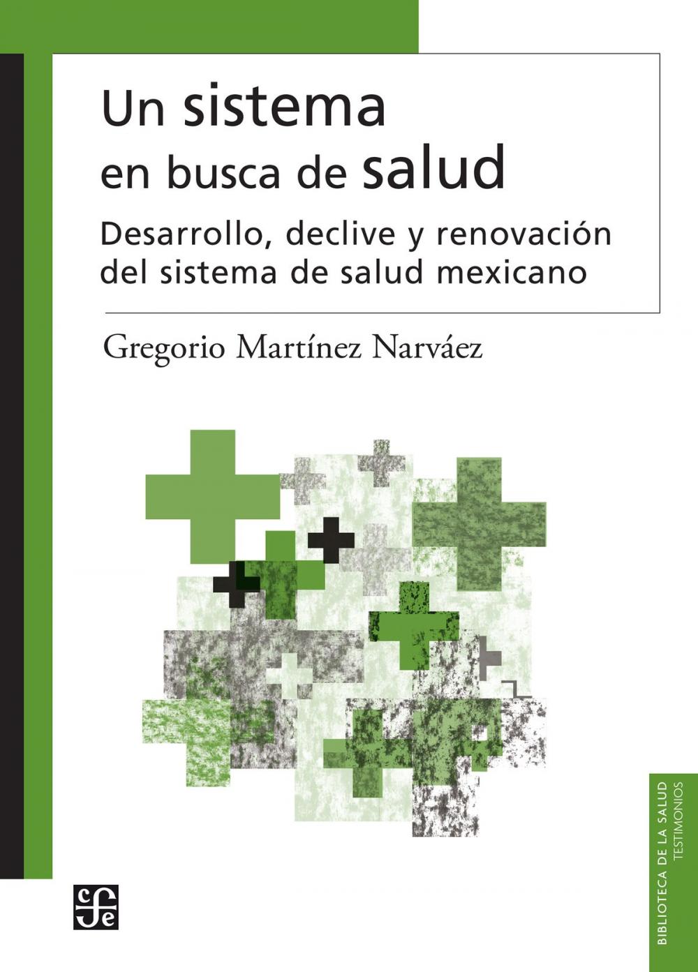 Big bigCover of Un sistema en busca de salud