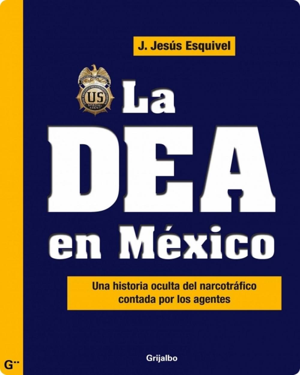 Big bigCover of La DEA en México