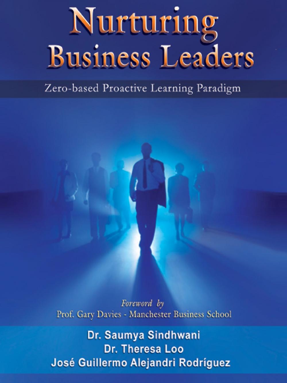 Big bigCover of Nurturing Business Leaders- (Zero-based Praotive Learning Paradigm)