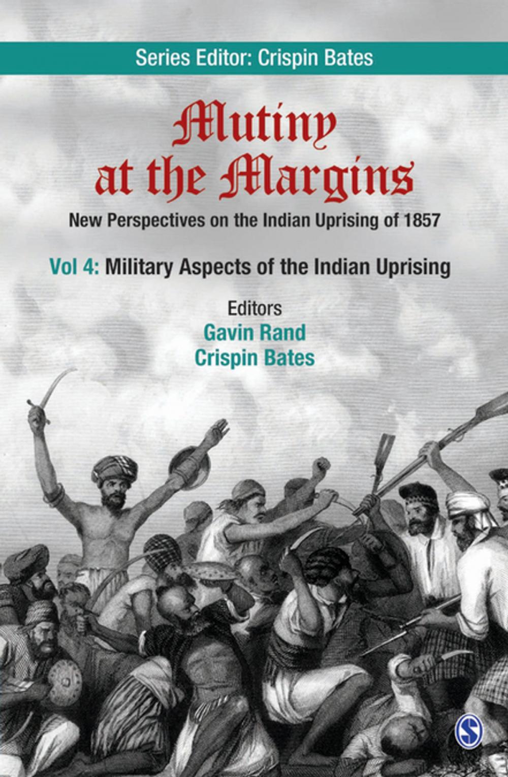 Big bigCover of Mutiny at the Margins: New Perspectives on the Indian Uprising of 1857