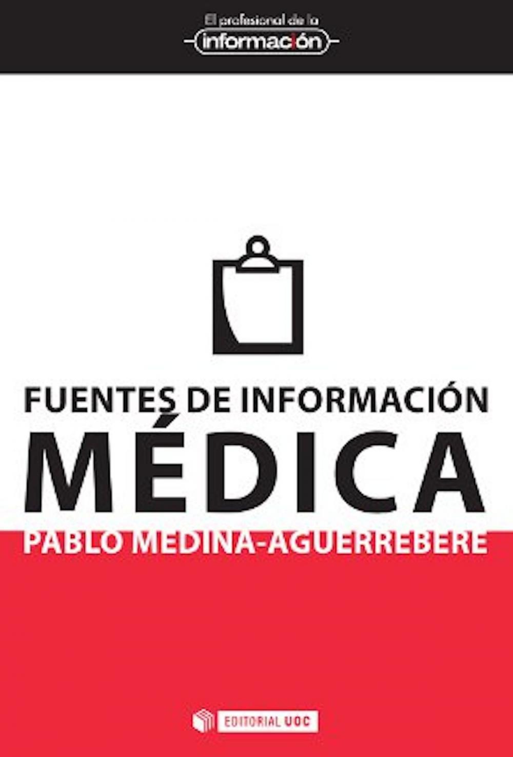 Big bigCover of Fuentes de información médica