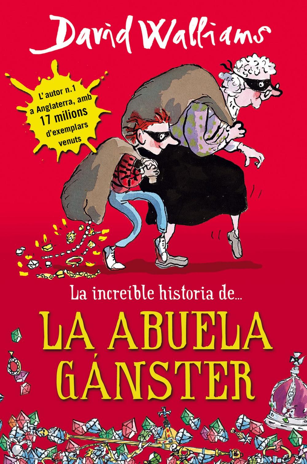 Big bigCover of La increíble historia de... la abuela gánster