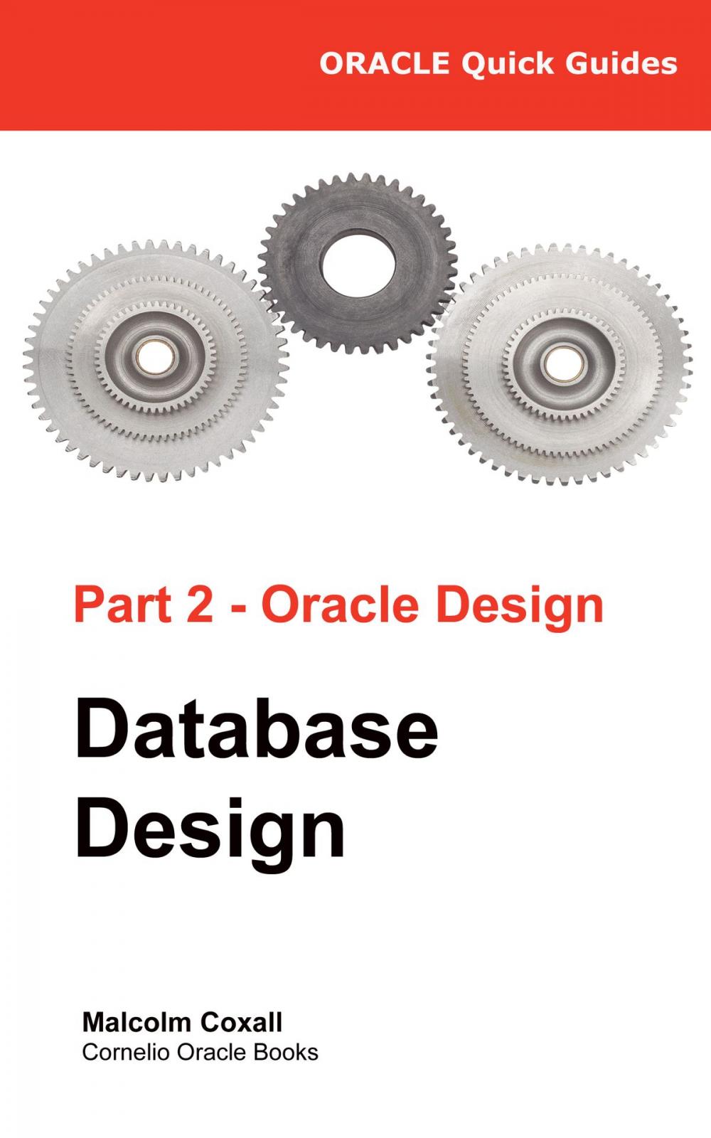 Big bigCover of Oracle Quick Guides Part 2 - Oracle Database Design