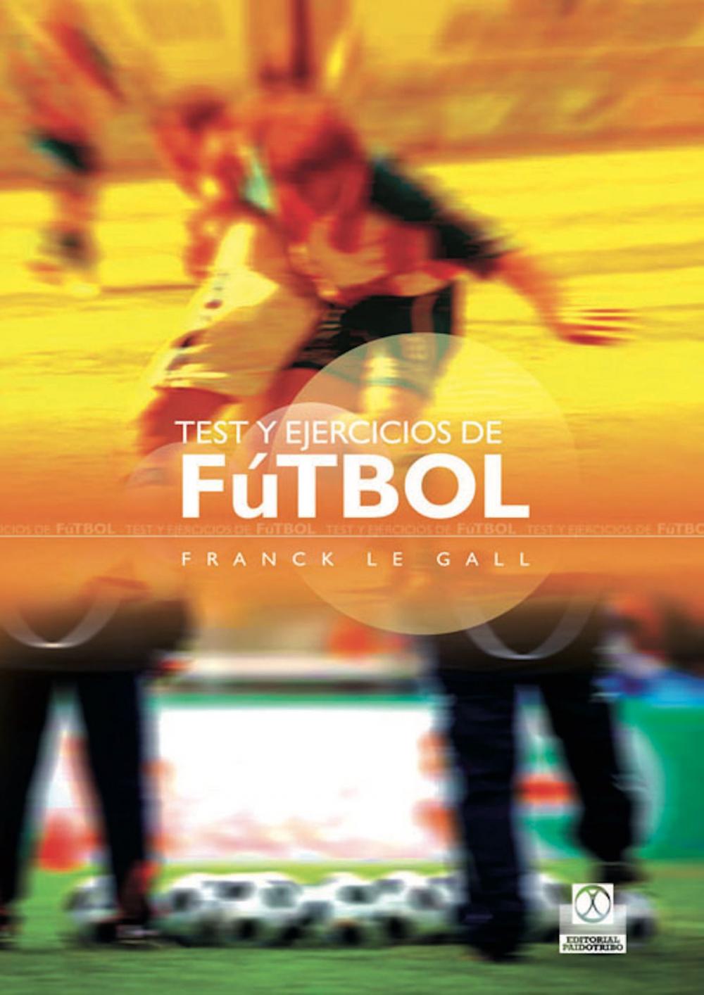 Big bigCover of Test y ejercicios de fútbol