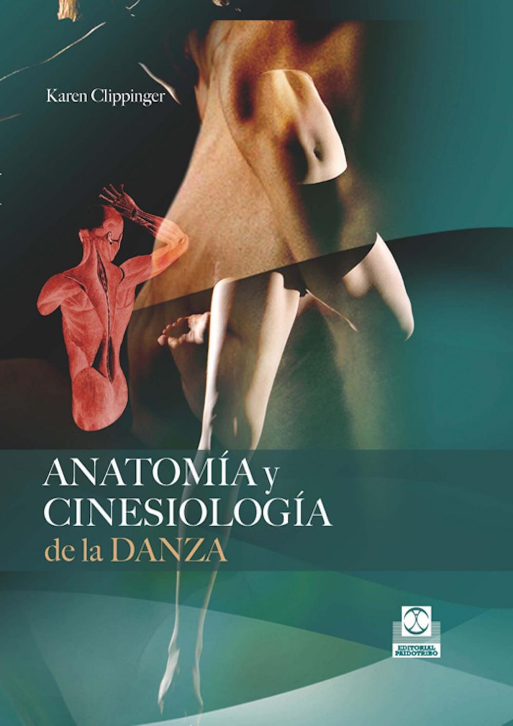 Big bigCover of Anatomía y cinesiología de la danza
