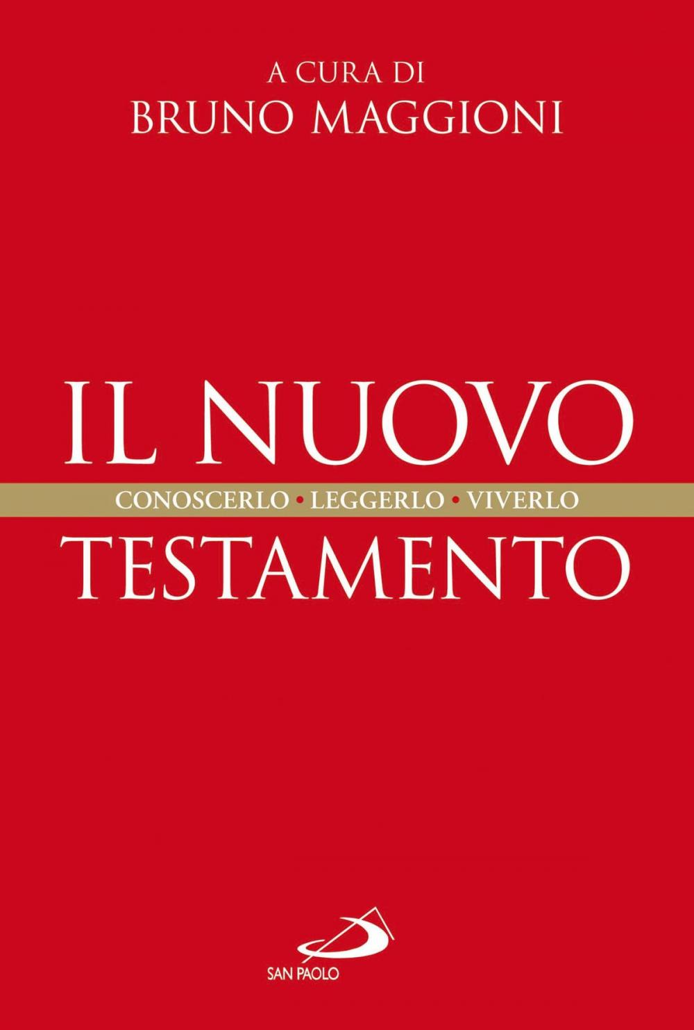 Big bigCover of Il Nuovo Testamento. Conoscerlo, leggerlo, viverlo