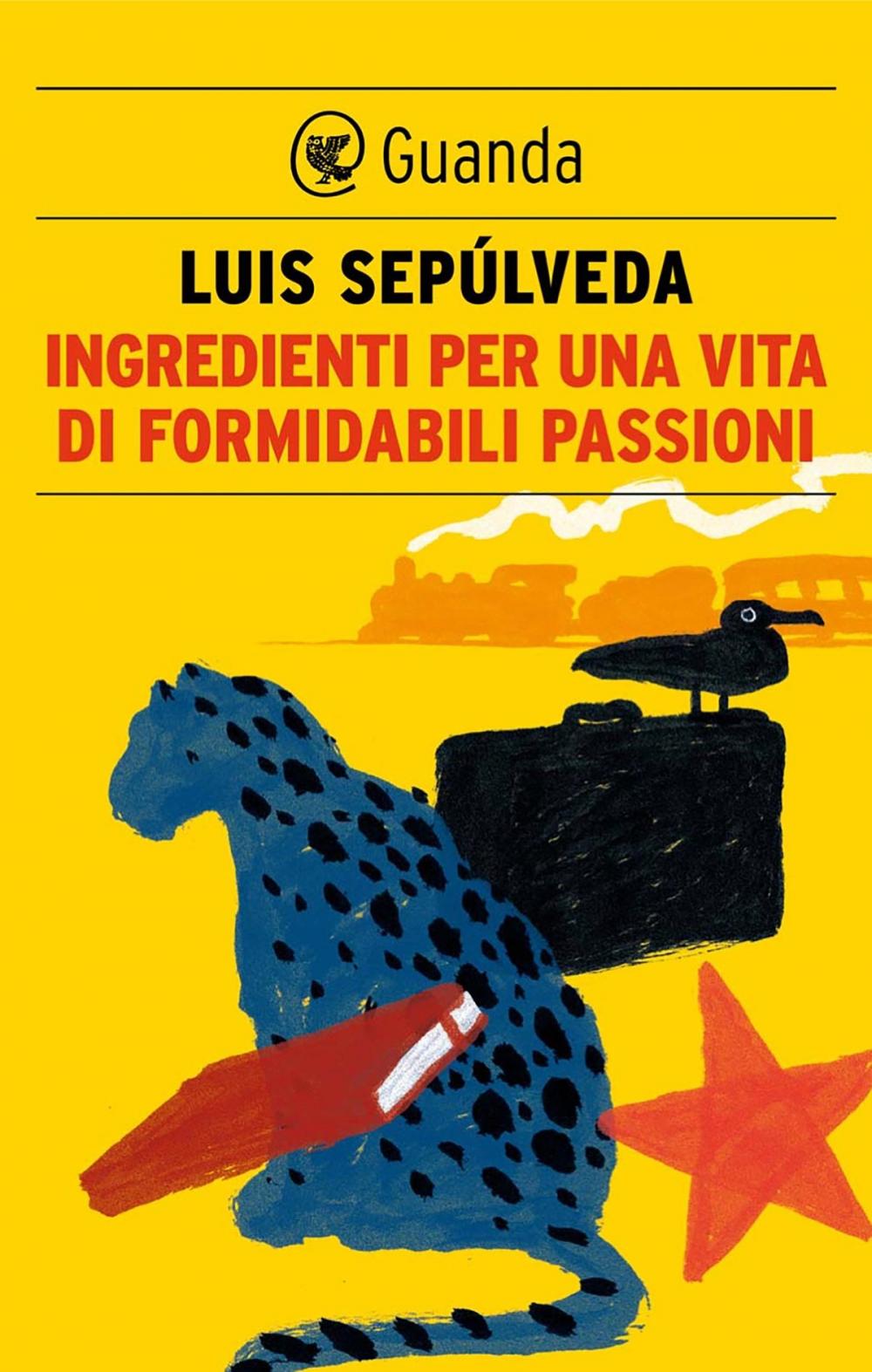 Big bigCover of Ingredienti per una vita di formidabili passioni