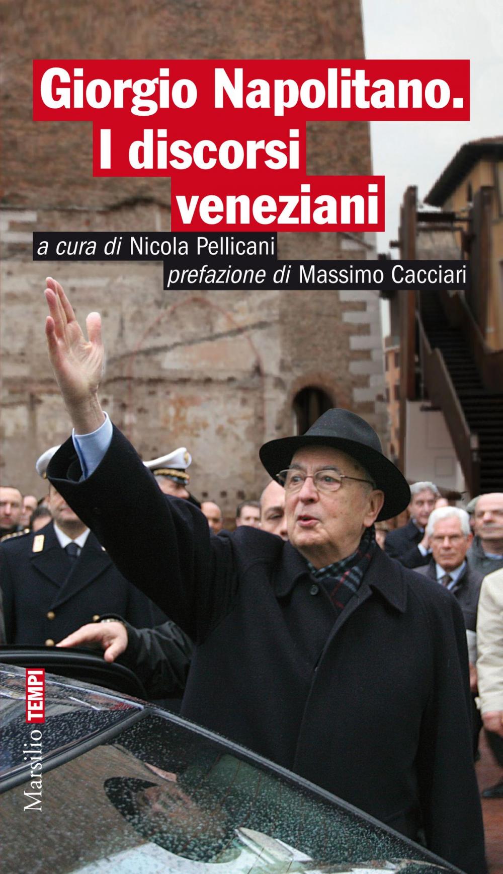 Big bigCover of Giorgio Napolitano. I discorsi veneziani