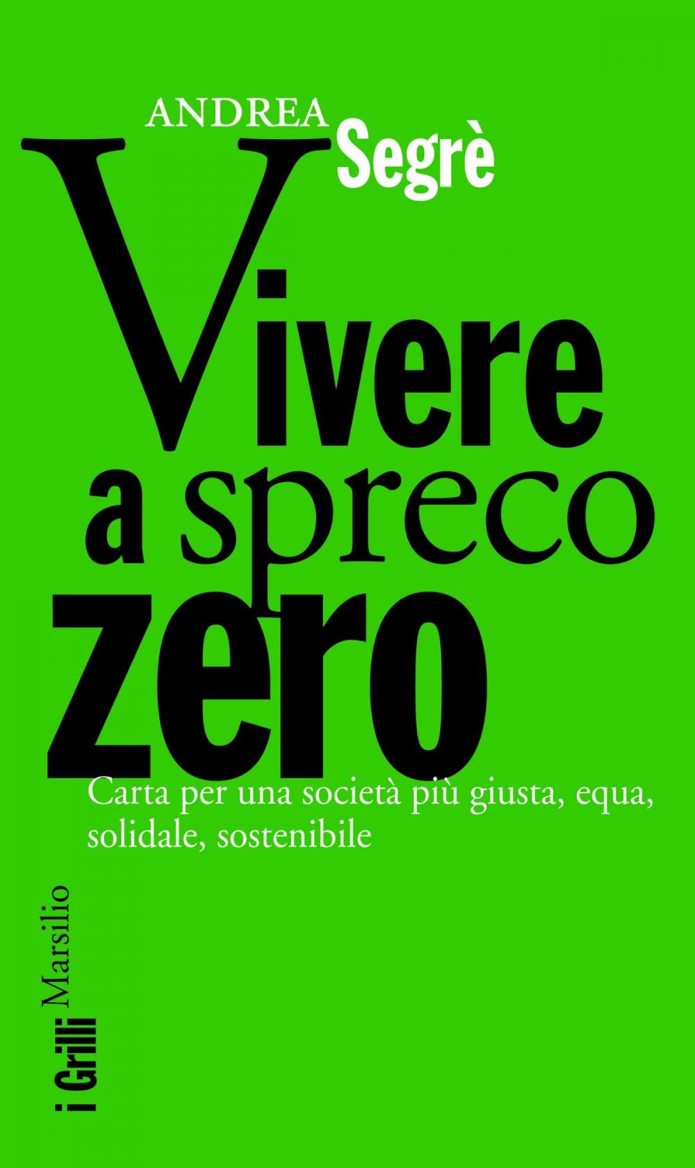 Big bigCover of Vivere a spreco zero