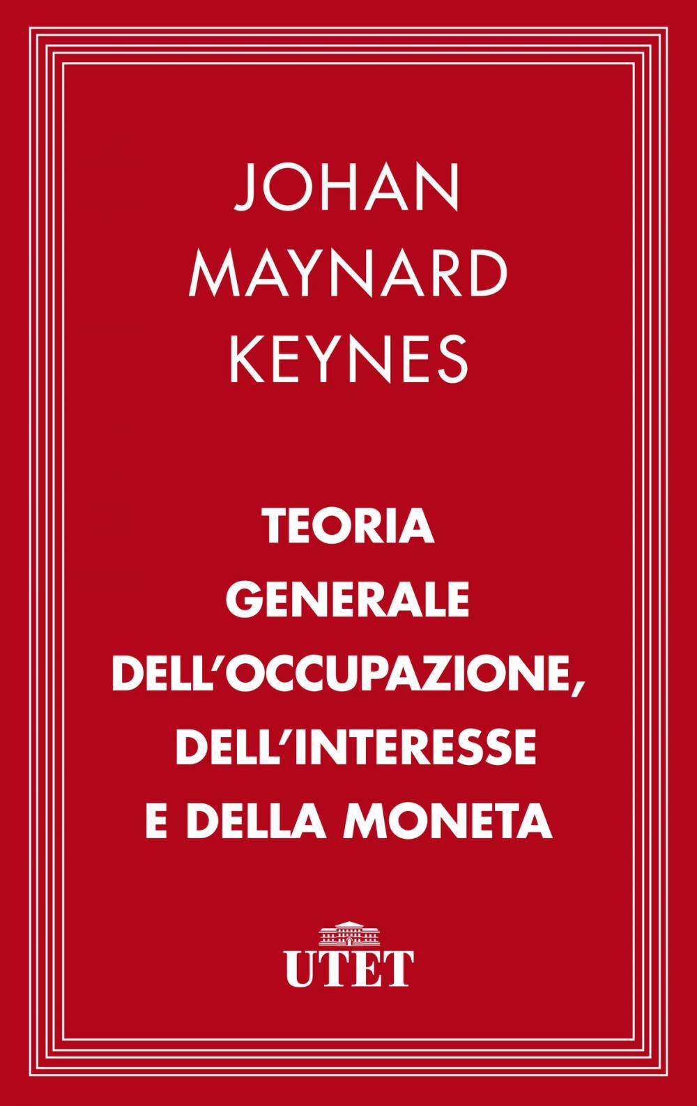 Big bigCover of Teoria generale dell'occupazione, dell’interesse e della moneta