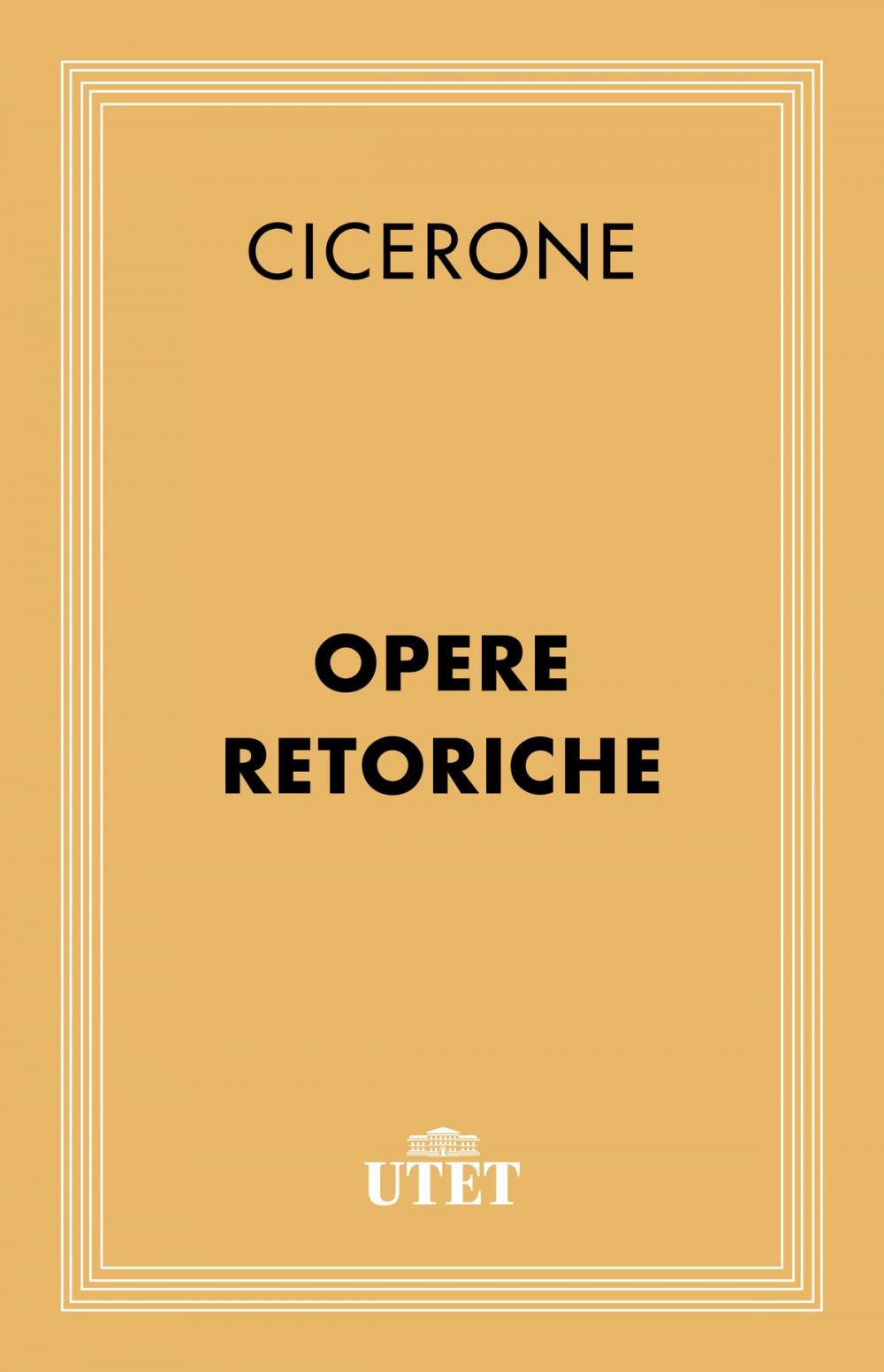 Big bigCover of Opere retoriche