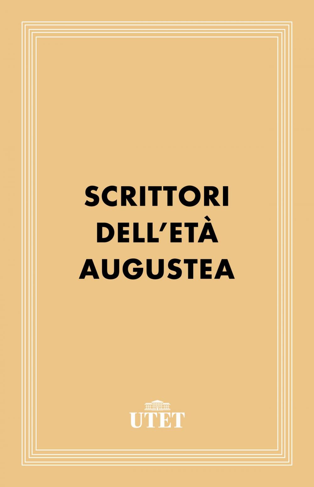 Big bigCover of Scrittori dell'Età Augustea