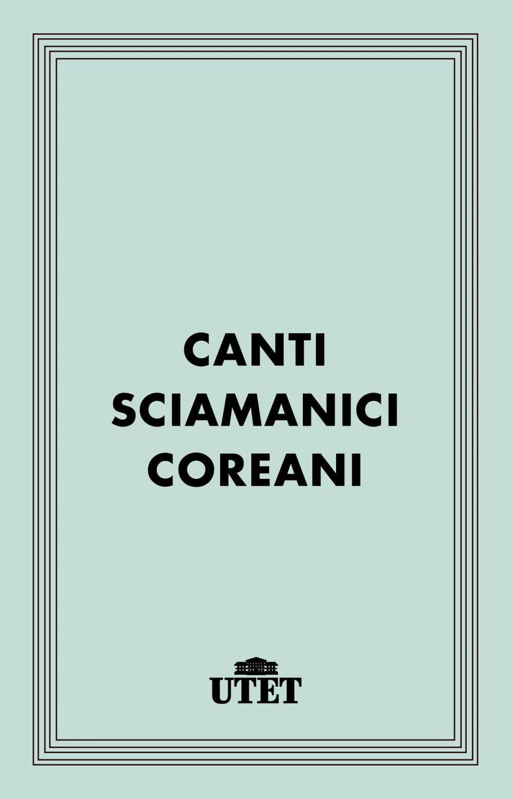 Big bigCover of Canti sciamanici coreani