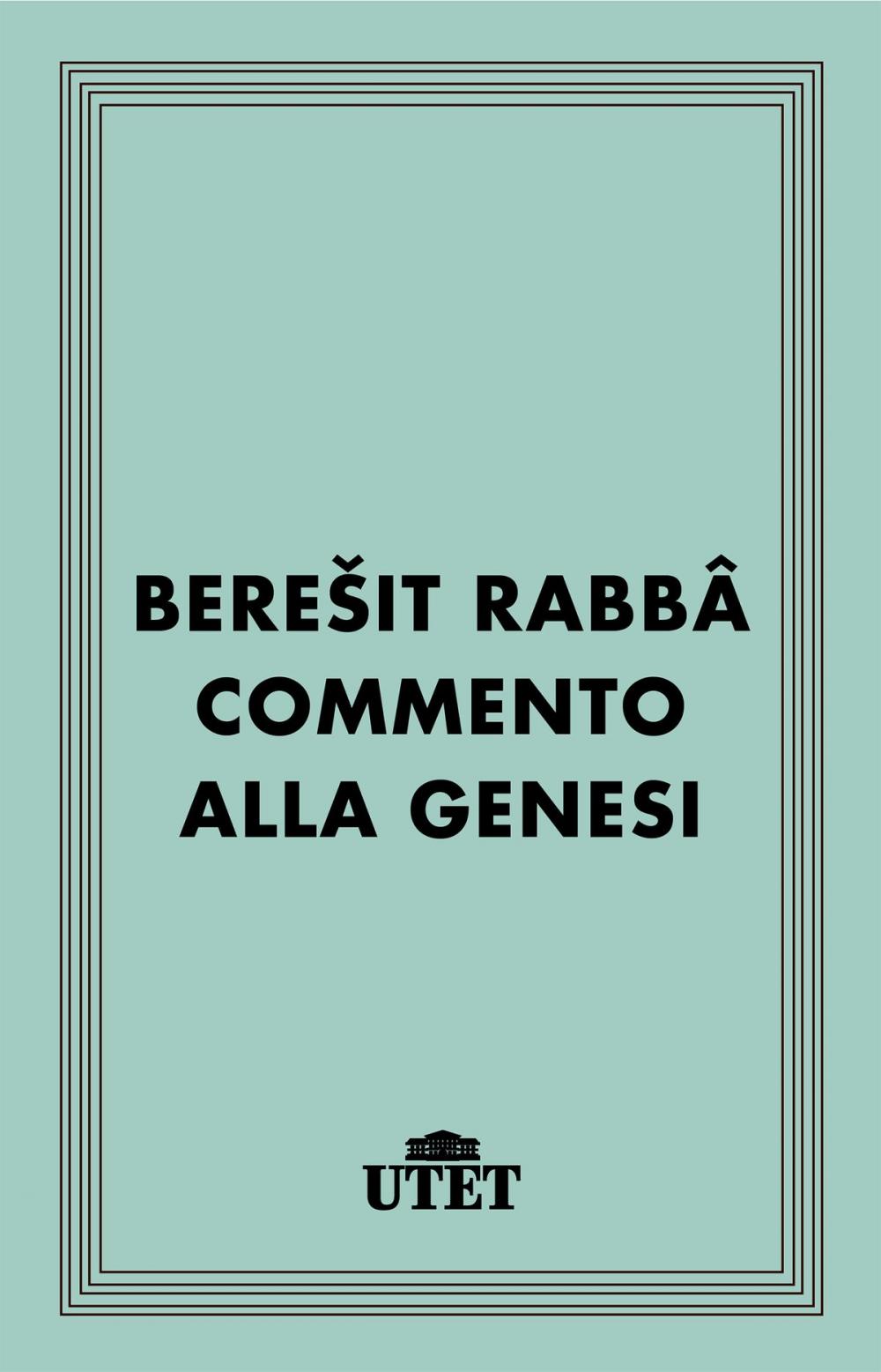 Big bigCover of Bereyit Rabba. Commento alla Genesi