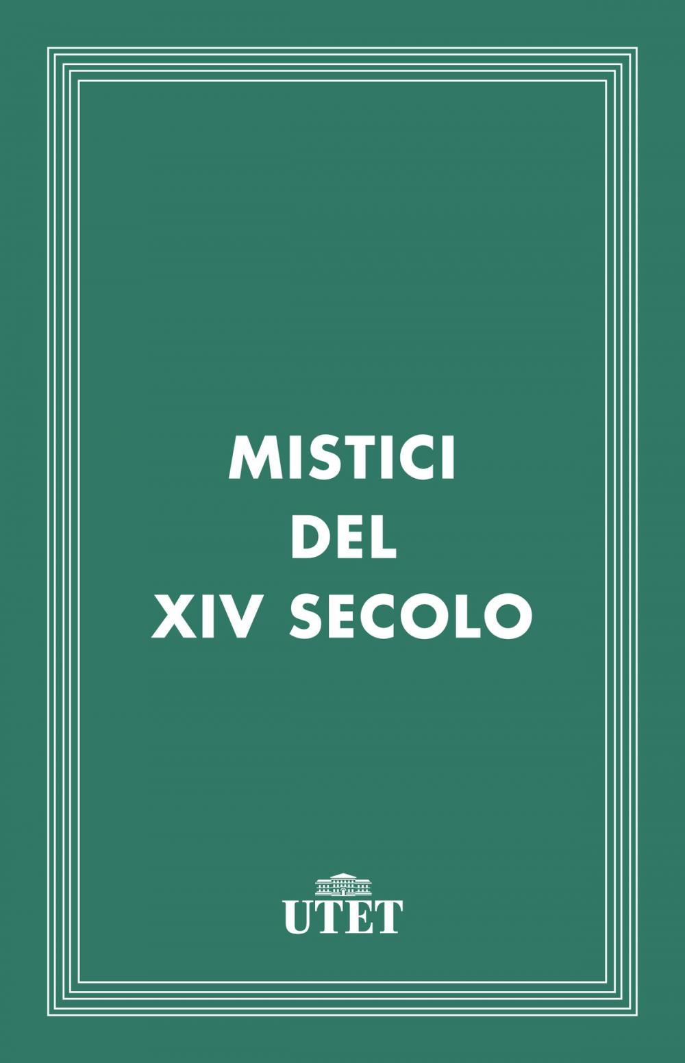 Big bigCover of Mistici del XIV secolo