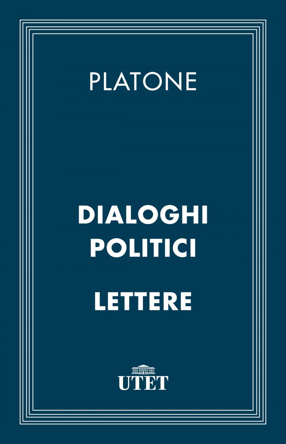 Big bigCover of Dialoghi politici e Lettere