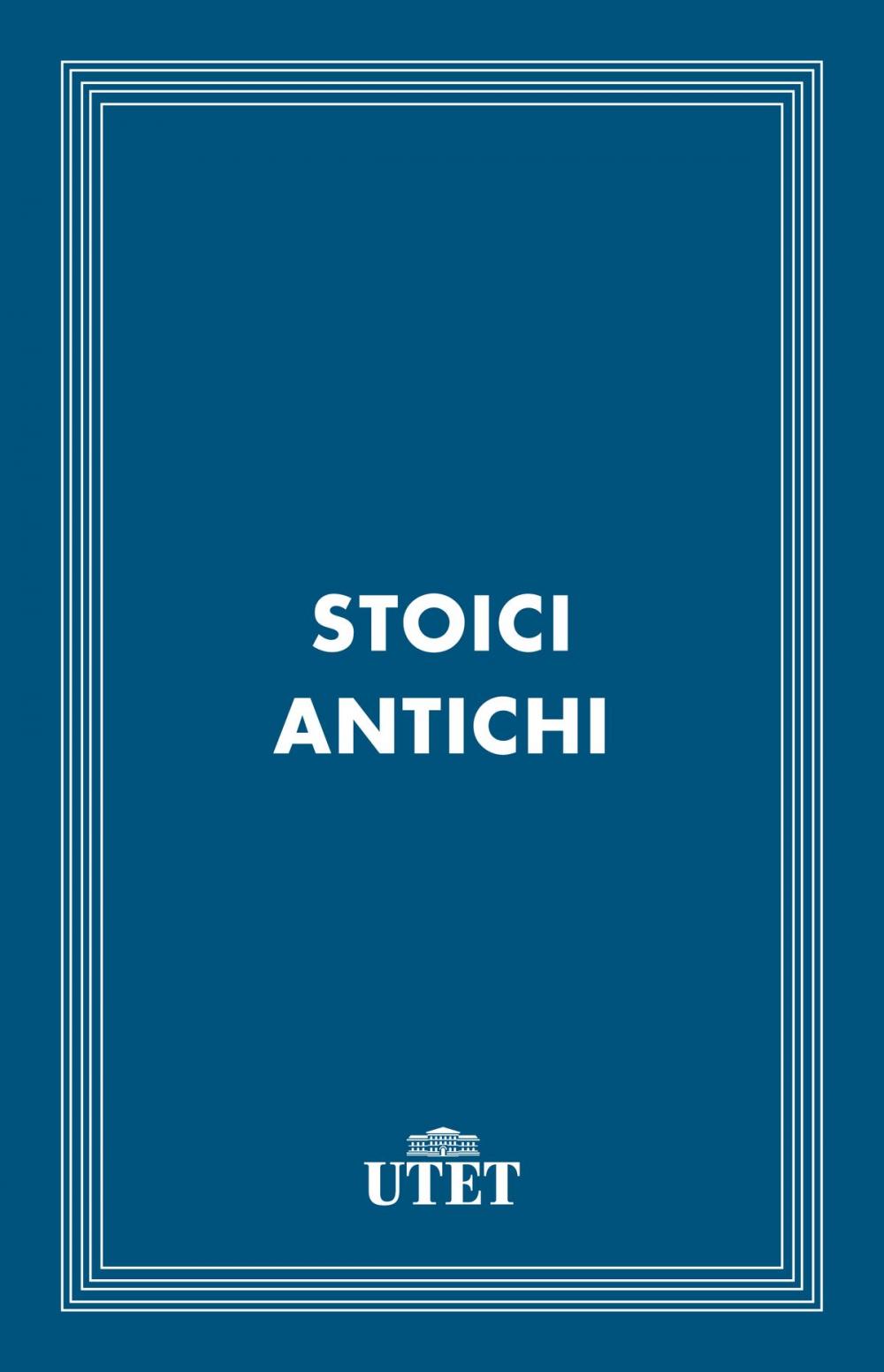 Big bigCover of Stoici antichi