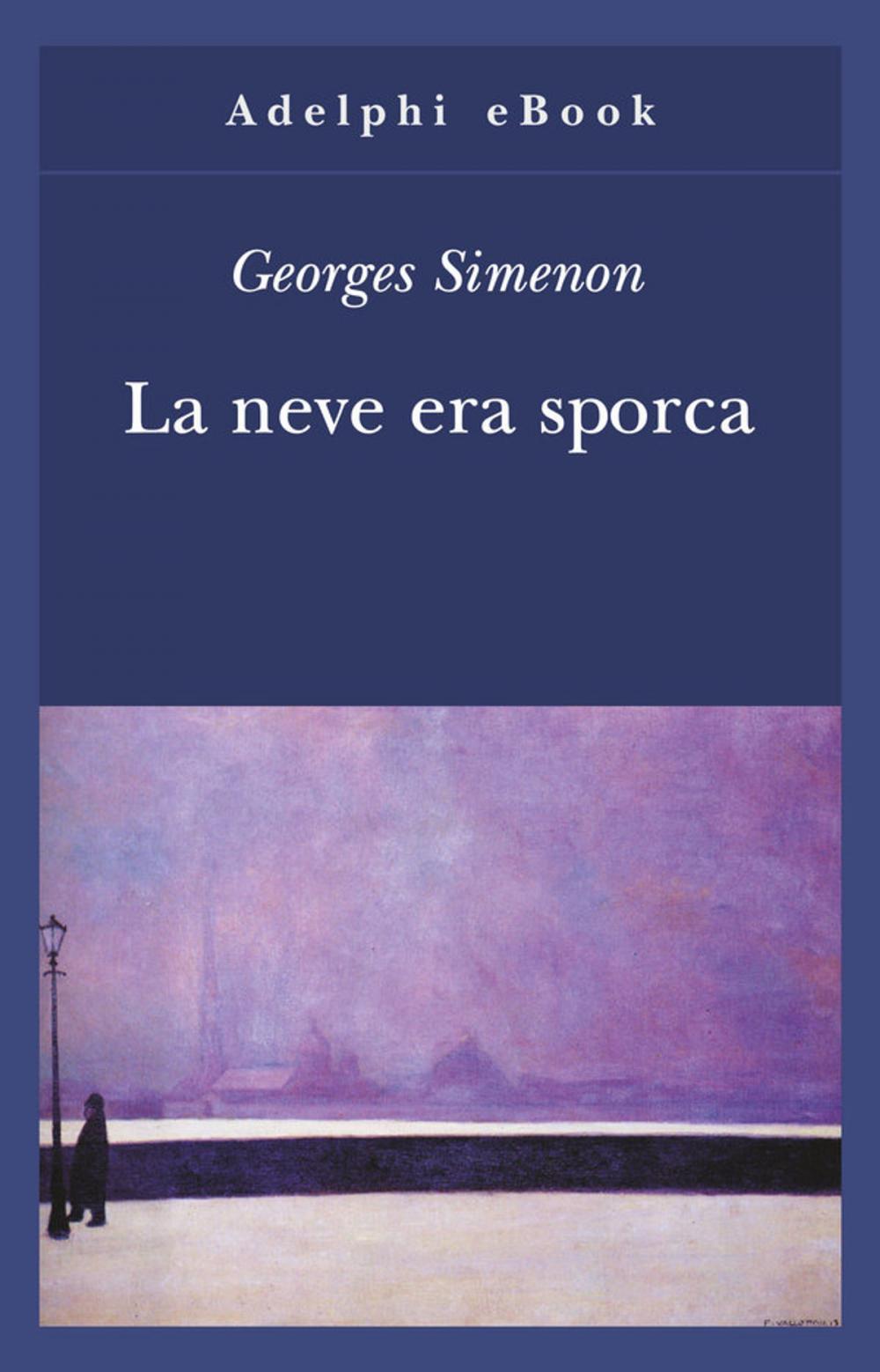 Big bigCover of La neve era sporca