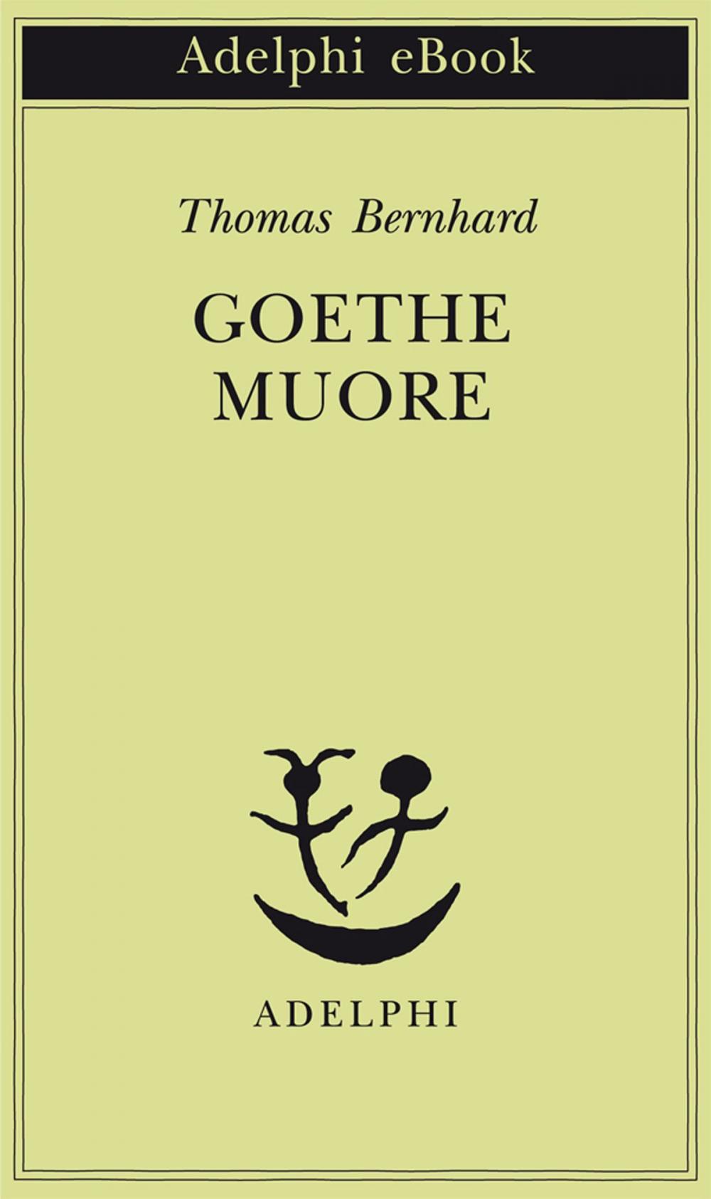 Big bigCover of Goethe muore