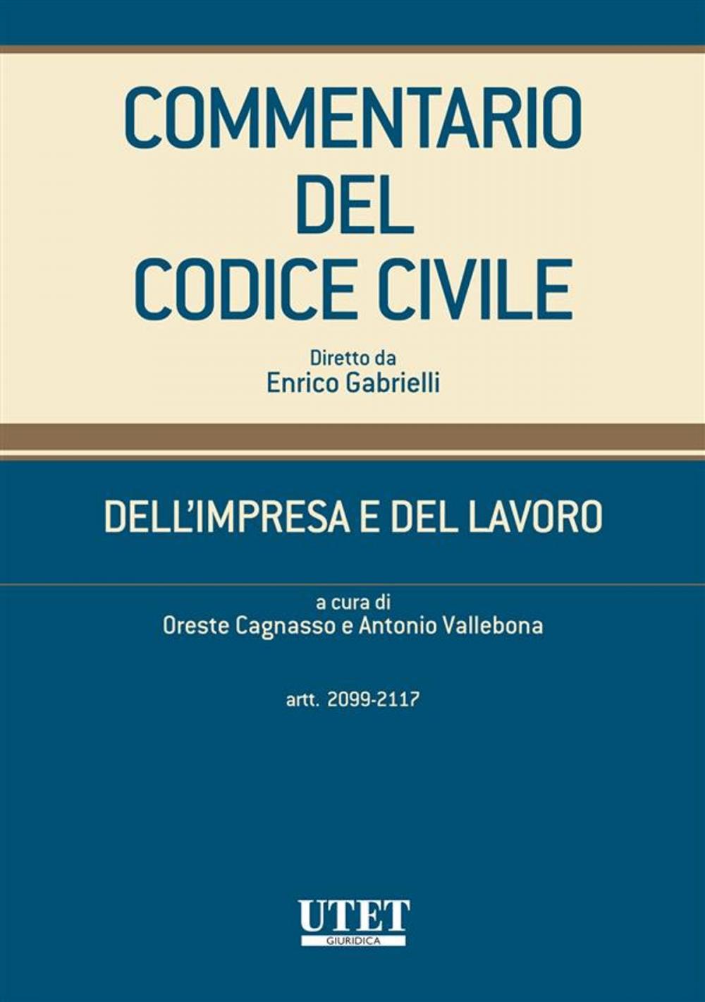 Big bigCover of Dell'impresa e del lavoro - artt. 2099-2117