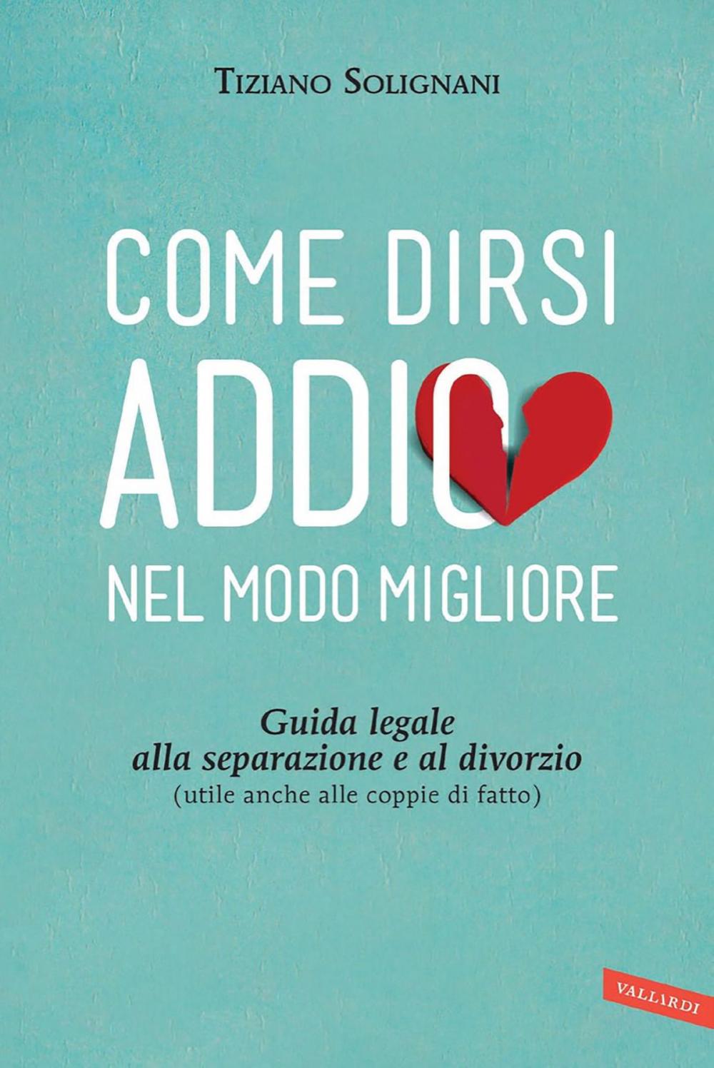 Big bigCover of Come dirsi addio nel modo migliore