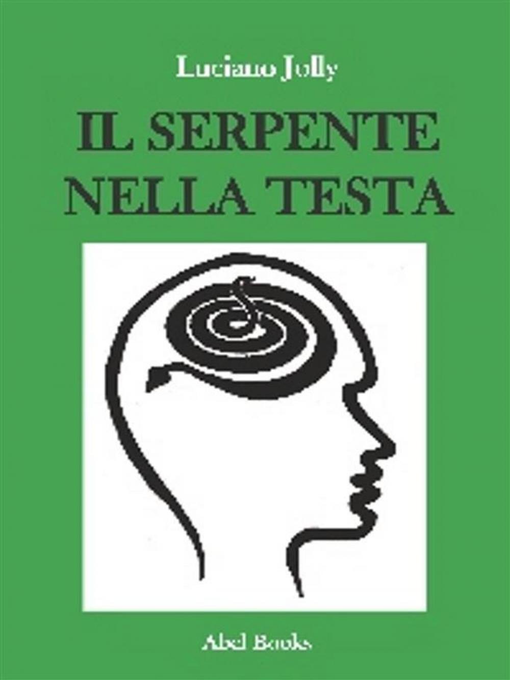 Big bigCover of Il serpente nella testa