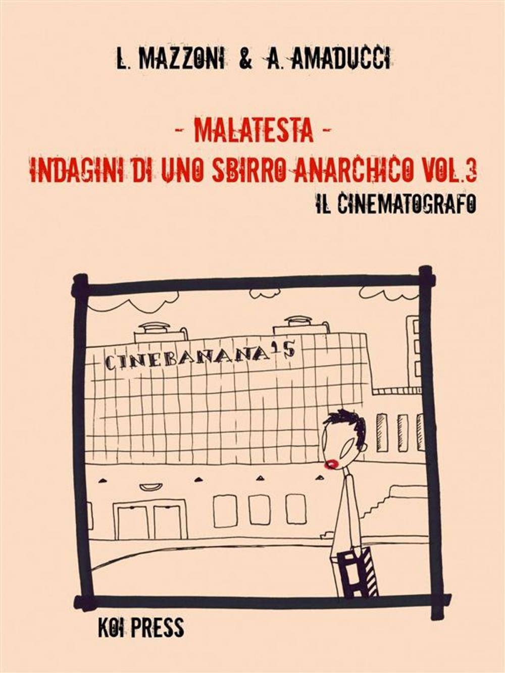 Big bigCover of Malatesta - Indagini di uno sbirro anarchico (Vol.3)