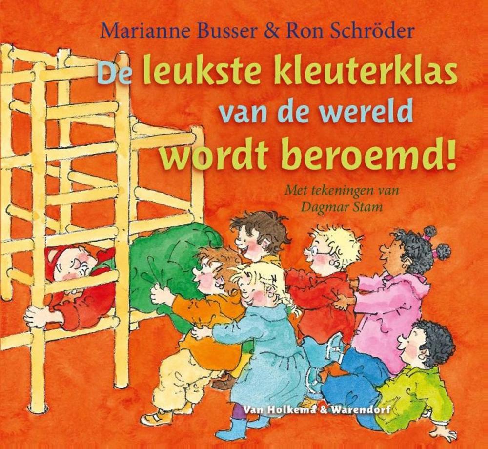 Big bigCover of De leukste kleuterklas van de wereld wordt beroemd