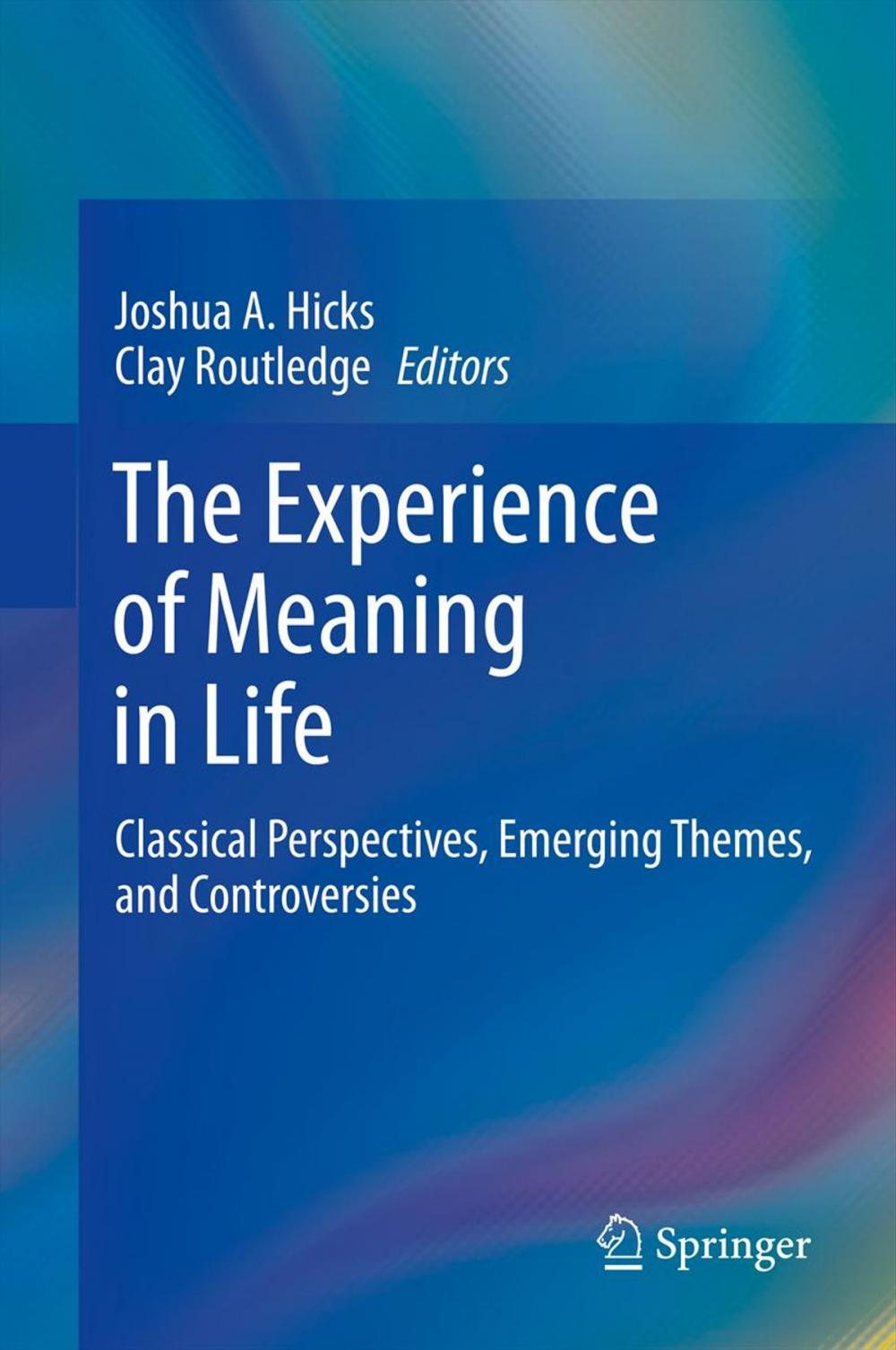 Big bigCover of The Experience of Meaning in Life