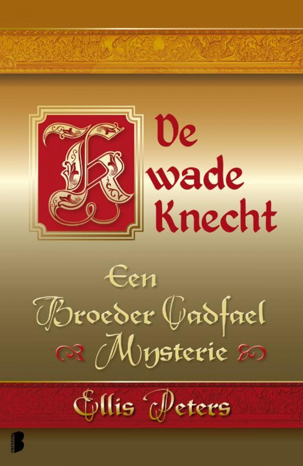 Big bigCover of De kwade knecht