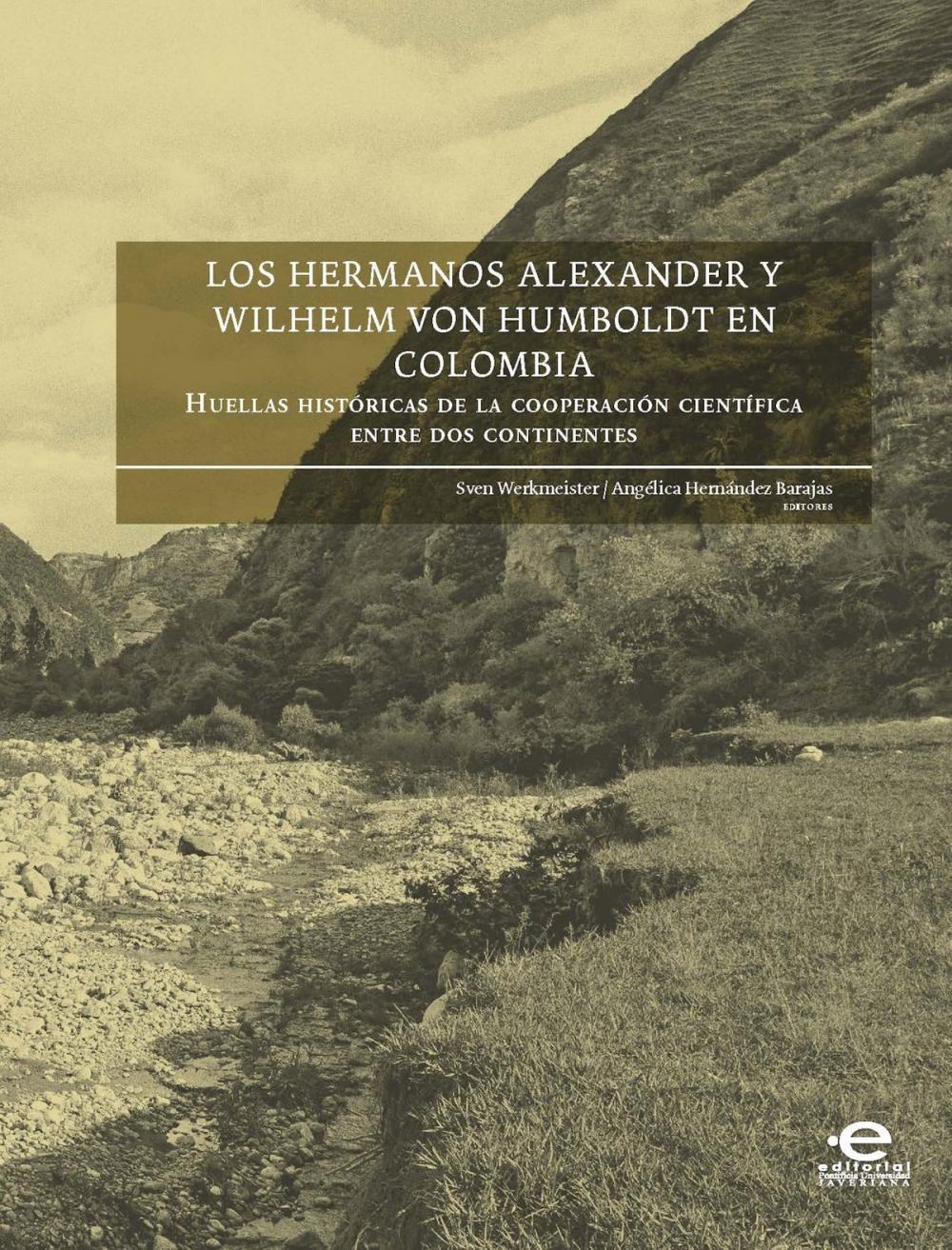 Big bigCover of Los hermanos Alexander y Wilhelm von Humboldt en Colombia