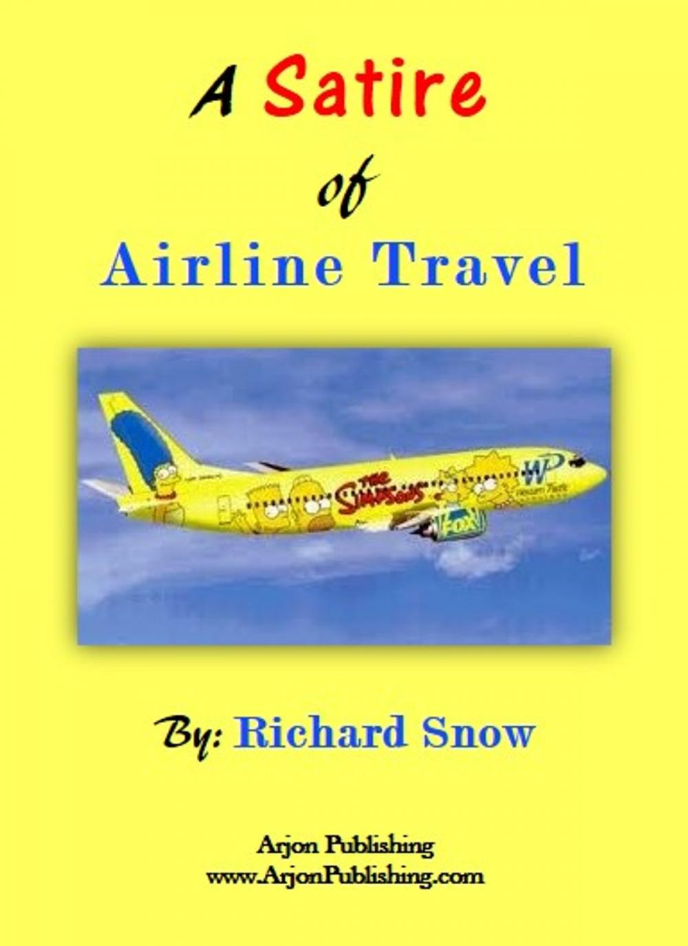 Big bigCover of A Satire of Airline Travel