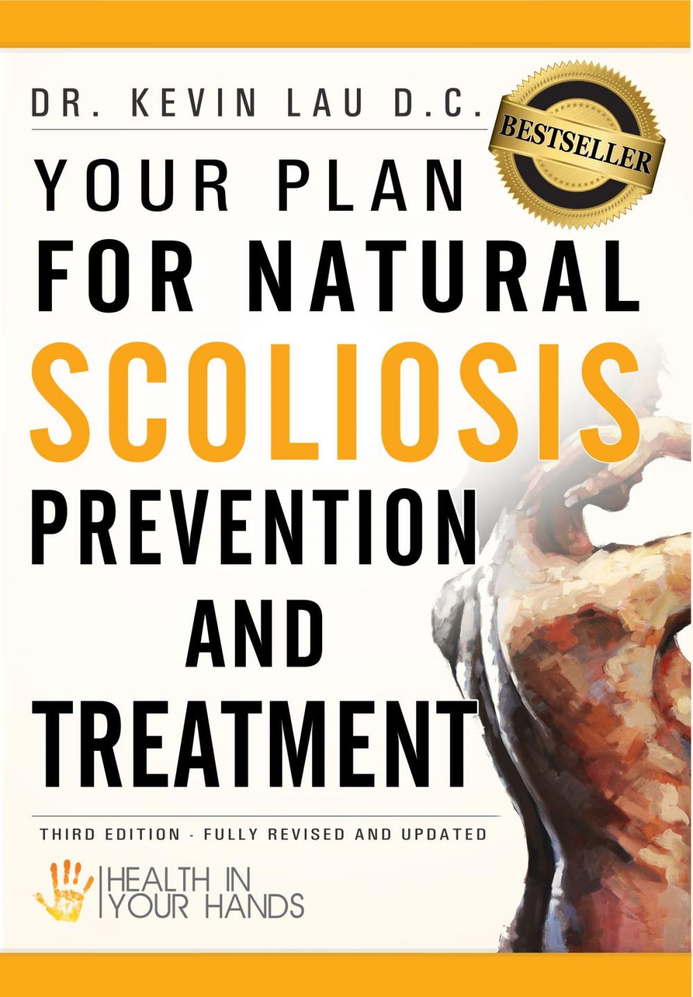 Big bigCover of Your Plan for Natural Scoliosis Prevention and Treatment: Health In Your Hands