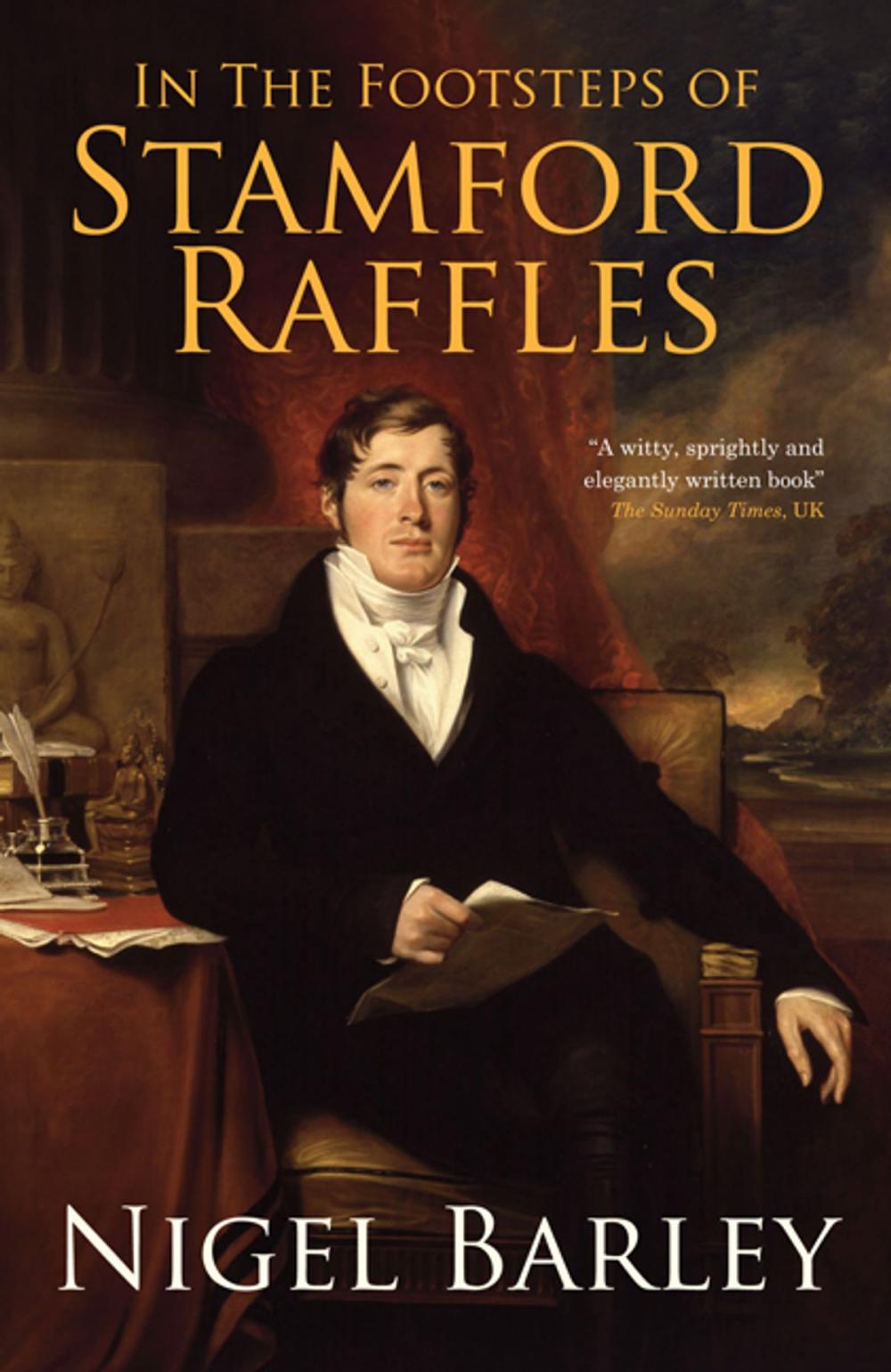 Big bigCover of In the Footsteps of Stamford Raffles