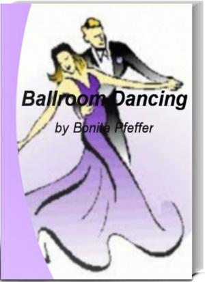 Cover of the book Ballroom Dancing by Arnold P. Honaker