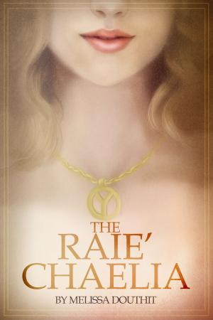 Book cover of The Raie'Chaelia (Book 1)