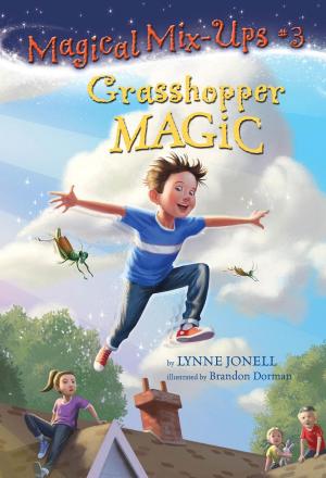Cover of the book Grasshopper Magic by Jonathan Swift, Nick Eliopulos
