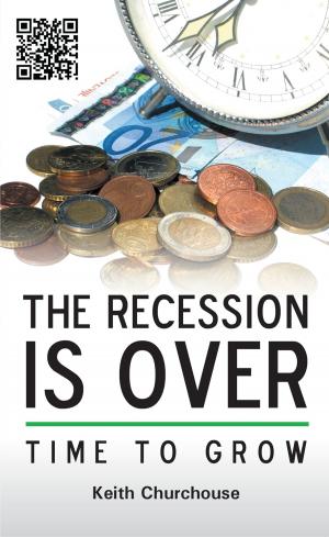 Cover of The Recession is Over: Time to Grow