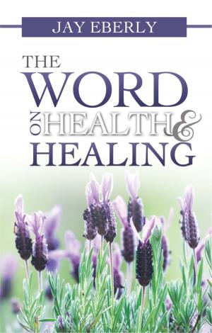 Cover of The Word on Health and Healing
